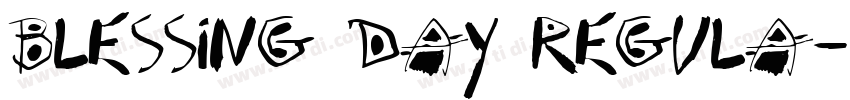 Blessing Day Regula字体转换